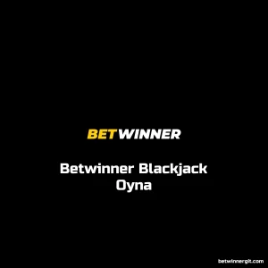 Betwinner Blackjack Oyna