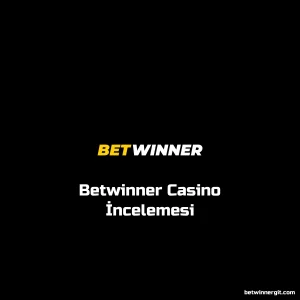 Betwinner Casino İncelemesi