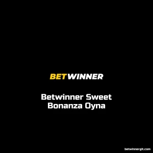 Betwinner Sweet Bonanza Oyna